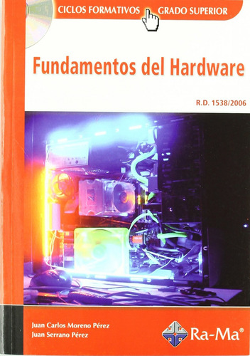 Libro Fundamentos Del Hardware - Raya Cabrera, Jose Luis