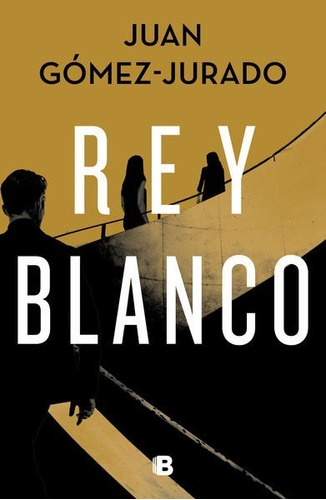 Rey Blanco - Juan Gómez Jurado - Nuevo - Original - Sellado