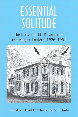 Essential Solitude, De H P Lovecraft. Editorial Hippocampus Press, Tapa Blanda En Inglés