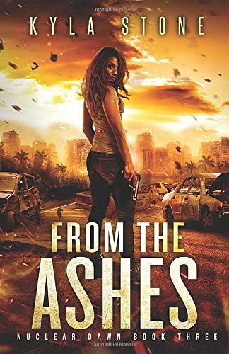 Libro: From The Ashes: A Post-apocalyptic Survival Thriller