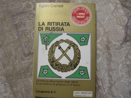 La Ritirata Di Russia - Egisto Corradi - En Italiano