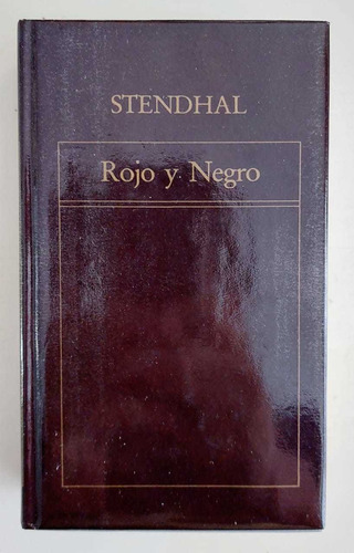 Rojo Y Negro Stendhal Novela Literatura Francia