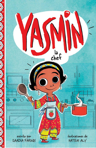 Libro: Yasmin La Chef (yasmin En Español) (spanish Edition)