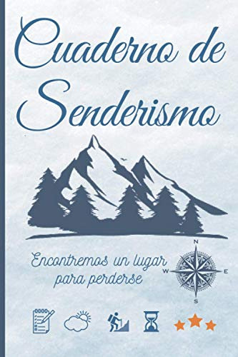 Cuaderno De Senderismo: Libro De Registro De Caminata Para R