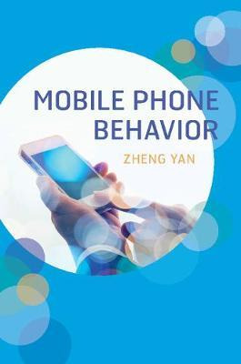 Libro Mobile Phone Behavior - Zheng Yan