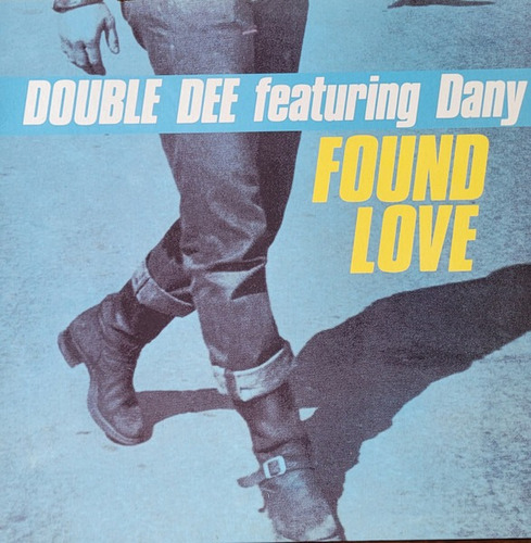 Maxi Vinilo Double Dee Featuring Dany  Found Love (cerrado)