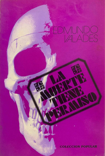 La Muerte Tiene Permiso - Edmundo Valades