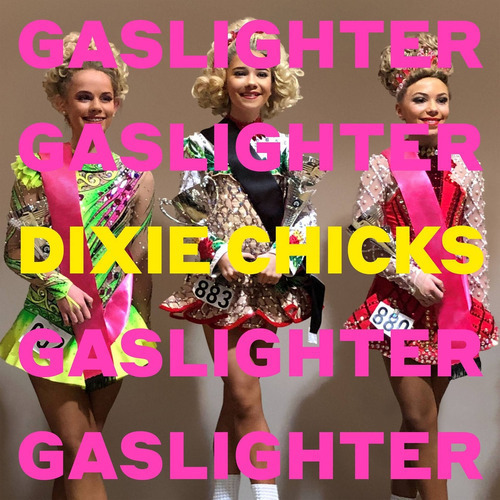 Dixie Chicks Gaslighter Usa Import Cd Nuevo
