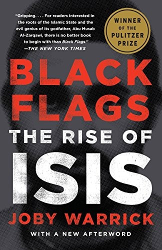Book : Black Flags: The Rise Of Isis - Joby Warrick (8939)