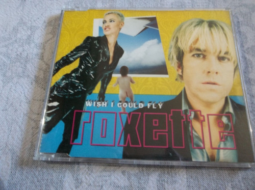 Roxette - Wish I Could Fly - Cd Single