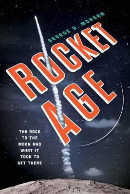 Libro Rocket Age : The Race To The Moon And What It Took ...