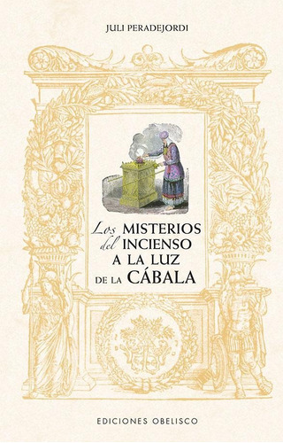 Libro Los Misterios Del Incienso A La Luz De La Cábala