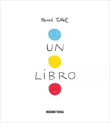 Un Libro - Herve Tullet