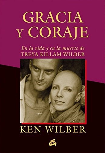 Gracia Y Coraje - Wilber, Sans Morales