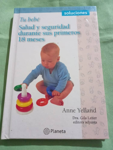 Planeta - Soluciones - Tu Bebe Salud Y Seguridad Durante Sus