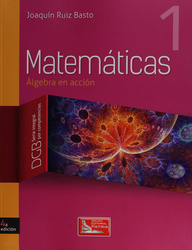 Matemáticas. Vol. 1: Álgebra En Acción 81xkf