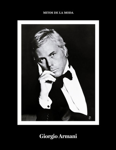 Mitos De La Moda. Giorgio Armani - Varios Autores