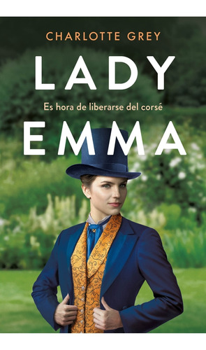 Libro Lady Emma ( Los Milford 2) - Charlotte Grey