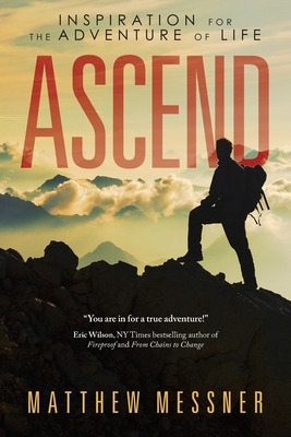 Libro Ascend: Inspiration For The Adventure Of Life - Mes...