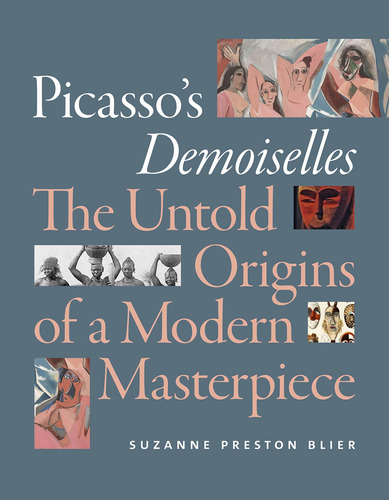 Libro Picasso's Demoiselles: The Untold Origins Of A Moder