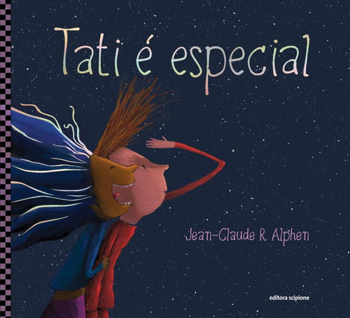 Tati é especial, de Alphen, Jean-Claude R.. Série Cubo mágico Editora Somos Sistema de Ensino, capa mole em português, 2000