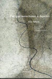 Por Qué Mencionar A Aquiles (libro Original)