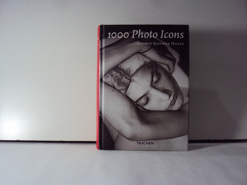 1000 Photo Icons George Eastman House 