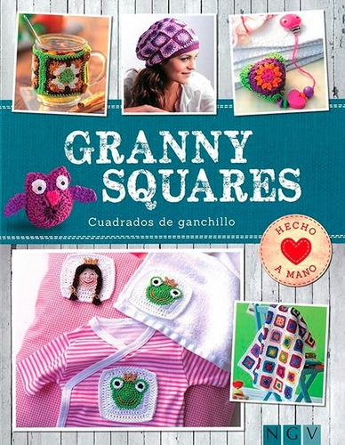Granny Squares, De Vv.aa.. Editorial Ngv, Tapa Dura En Español, 2015