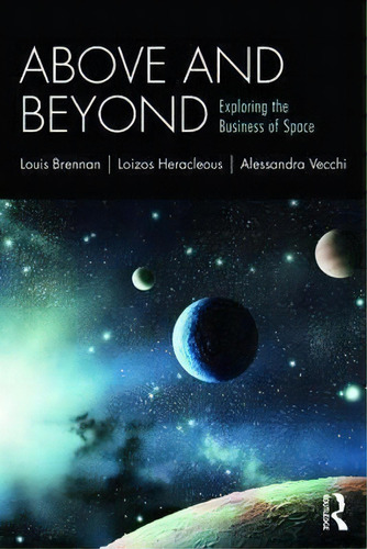 Above And Beyond, De Louis Brennan. Editorial Taylor Francis Ltd, Tapa Blanda En Inglés