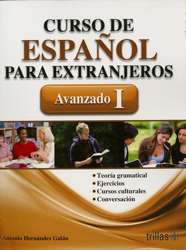 Curso De Español Para Extranjeros: Avanzado 1