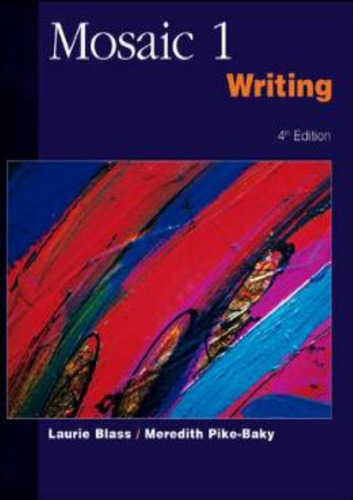 Mosaic 1 Writing Text: Mosaic 1 Writing Text, De Blass, Laurie. Editora Mcgraw Hill/elt, Capa Mole, Edição 1 Em Inglês, 2002