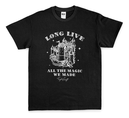Remera Taylor Swift Long Live All The Magic We Made D24
