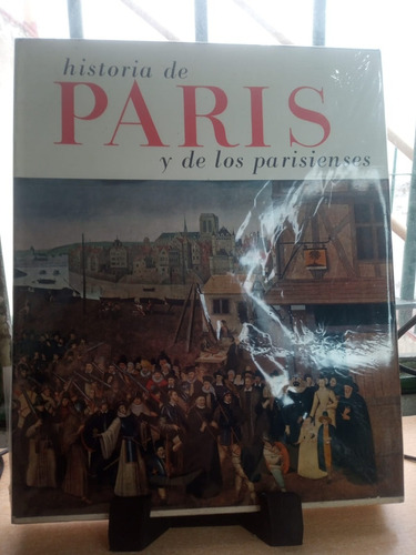 Historia De Paris Y De Los Parisienses E6