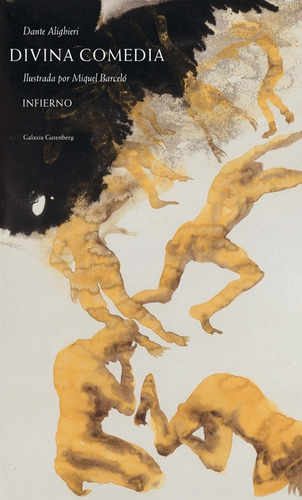 Libro: Infierno. Barcelo, Miquel. Galaxia Gutenberg