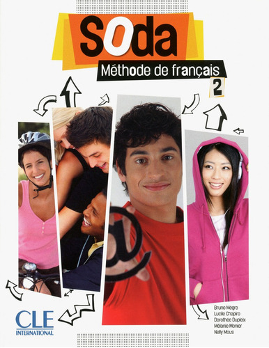 Soda 2 - Niveaux A2/B1 - Livre de l'élève + DVD-Rom, de Megre, Bruno. Editorial Cle, tapa blanda en francés, 2013