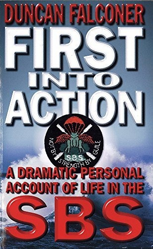 Book : First Into Action A Dramatic Personal Account Of Lif