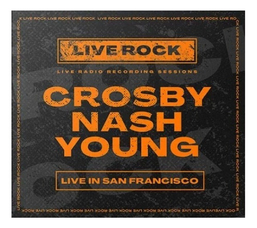 Crosby Stills & Nash Live In San Francisco Cd Fore