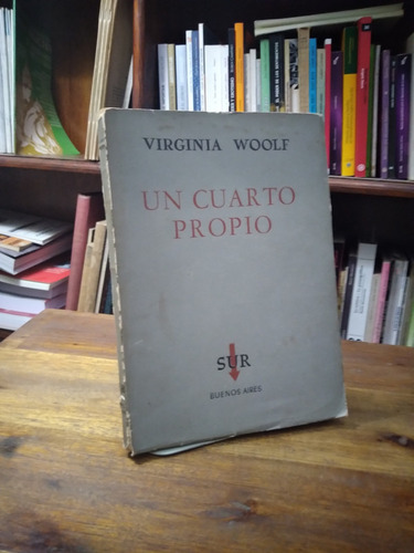 Un Cuarto Propio - Virginia Woolf (traduccion De Borges)