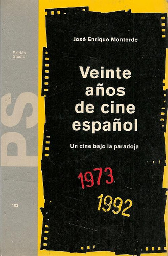 Libro Veinte Años De Cine Español : Un Cine Bajo La Paradoja