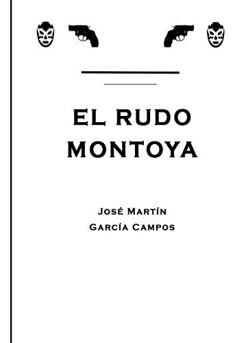 El Rudo Montoya