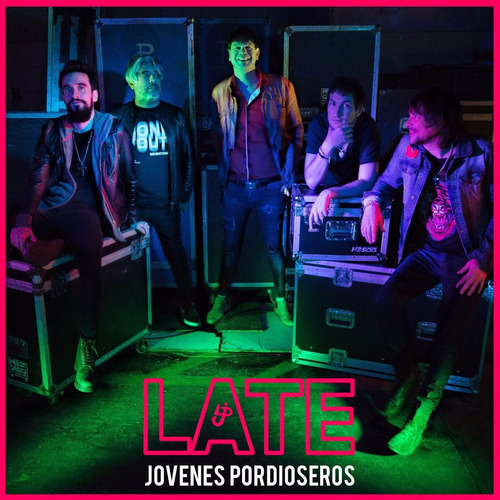 Cd Jovenes Pordioseros, Late