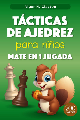 Libro: Tácticas De Ajedrez Para Niños Mate En 1 Jugada: Romp