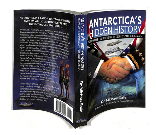 Dr Michael Salla - Antarctica's Hidden History - Corporate Foundations Of Secret Space Programs (Usado)