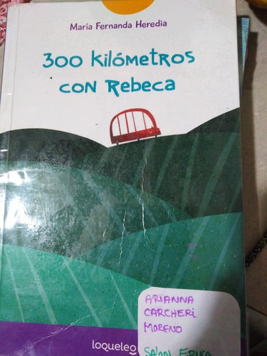 300 Kilómetros Con Rebeca