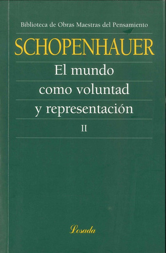 El Mundo Como Voluntad Y Representacion Ii - Schopenhauer