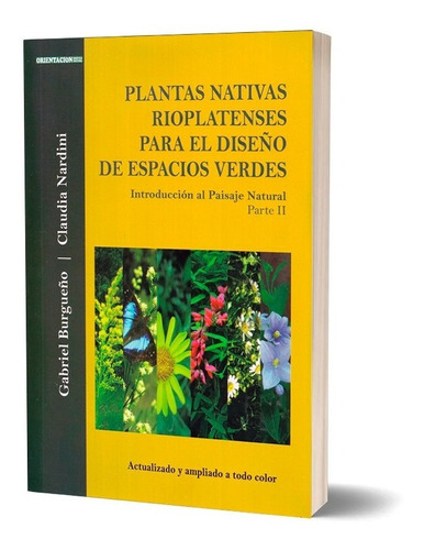 Plantas Nativas Rioplatenses (burgueño) Intro Al Paisaje Nat