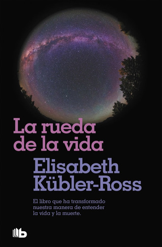 Libro Rueda De La Vida, La - Kubler-ross, Elisabeth