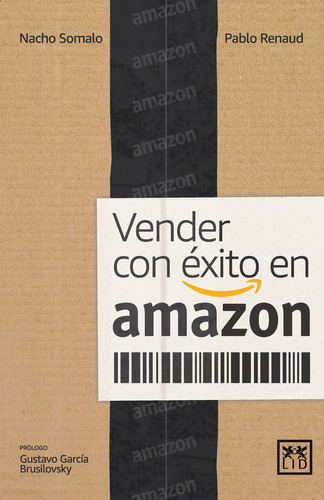 Vender Con Exito En Amazon - Somalo Peciña, Ignacio/lopez Re