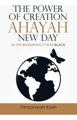 Libro The Power Of Creation Ahayah New Day: In The Beginn...