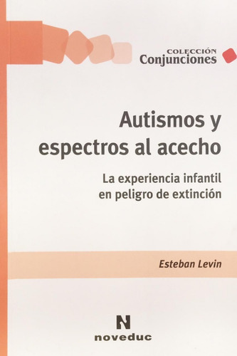 Autismos Y Espectros Al Acecho Levin Envíos T/país Nuevo